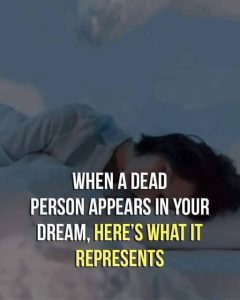 What It Means When a Deceased Loved One Appears in Your Dream – Common Interpretations of Visitation Dreams and Their Comforting Messages