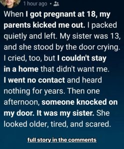Ran Away Pregnant at 18 to Save My Baby — 10 Years Later Sister Finds Hidden Will