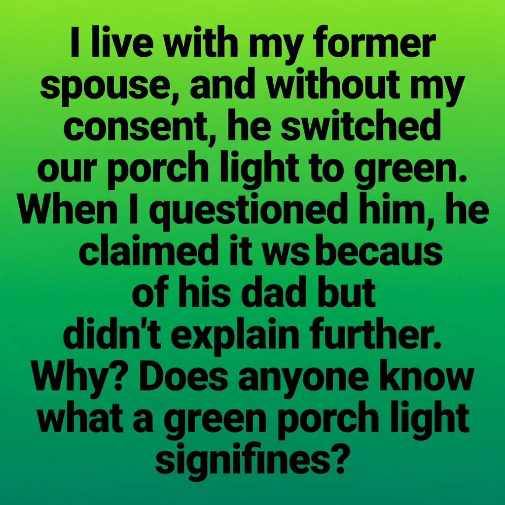 The Hidden Meaning Of The Green Glow: Why Your Neighbors Are Swapping Their Porch Lights And The Emotional Secret Every Veteran Knows