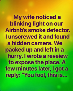 Couple Finds Hidden Camera In Airbnb – Hosts’ Chilling Seven-Word Threat Revealed They Were Never Supposed To Escape Alive And The Hidden Danger That Could Quietly Threaten Your Retirement Savings And Grandchildren’s Future