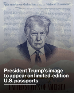 Trump’s Image Appears On Limited Edition Passports For America’s 250th Anniversary