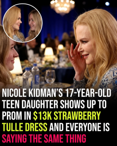 Nicole Kidman Daughter Stuns The World With Controversial Prom Look That Left Everyone Speechless