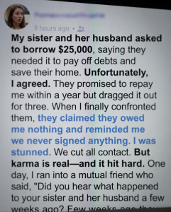 They Borrowed My Life Savings Then Vanished But Karma Had the Ultimate Revenge