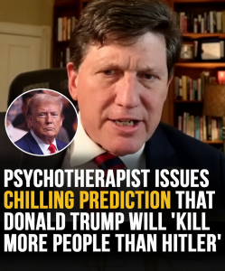 Top Psychotherapist Issues Bone-Chilling Warning That Donald Trump Poses a Global Threat Far Surpassing Hitler