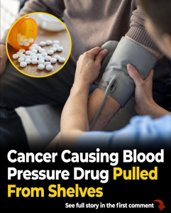 Dangerous Blood Pressure Drug Pulled From Shelves After Cancer-Causing Chemical Detected – What Every Patient Needs to Know Right Now