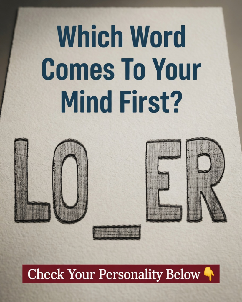 The First Word That Comes to Your Mind in This Viral Personality Test Reveals Your Deepest Hidden Truth – And What It Says About You Might Change Everything