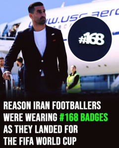 Why Iran Football Players Wore 168 Pins as They Arrived at the FIFA World Cup
