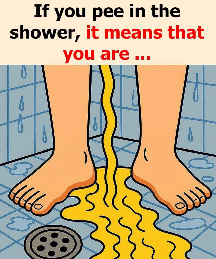 THE SURPRISING TRUTH ABOUT PEEING IN THE SHOWER AND OTHER HABITS THAT REVEAL YOUR PERSONALITY