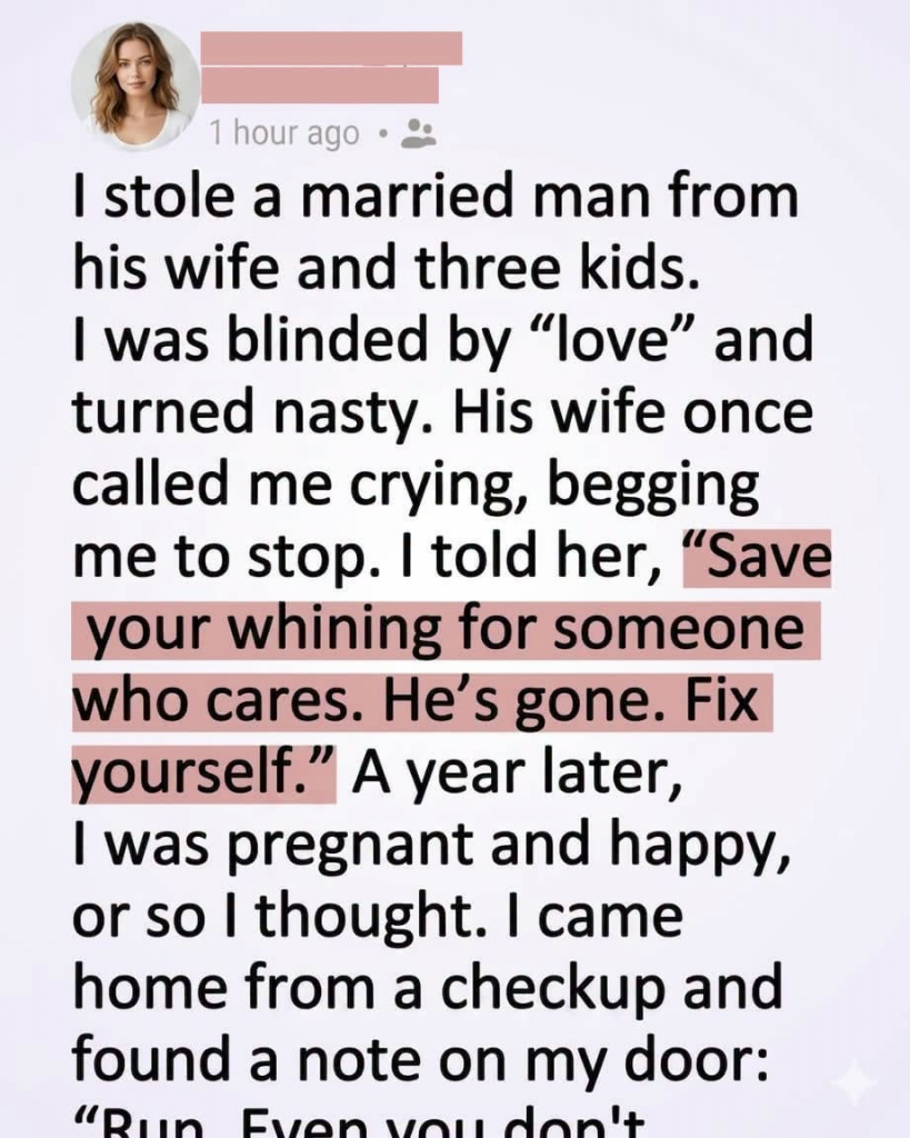 I STOLE A MARRIED MAN AND DESTROYED A FAMILY – THEN THE WOMAN I WRONGED SENT THE NOTE THAT SAVED MY LIFE